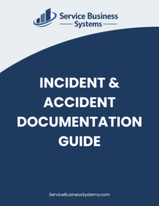 Incident & Accident Documentation Guide
